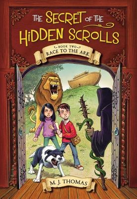 Cover image for The Secret of the Hidden Scrolls: Race to the Ark, Book 2, isbn: 9780824956851