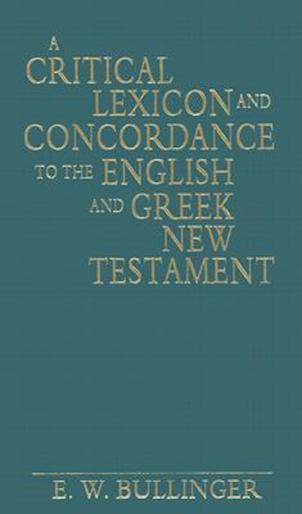 Cover image for A Critical Lexicon and Concordance to the English and Greek New Testament, isbn: 9780825420962