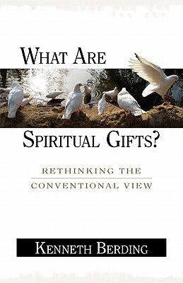 Cover image for What Are Spiritual Gifts?, isbn: 9780825421242