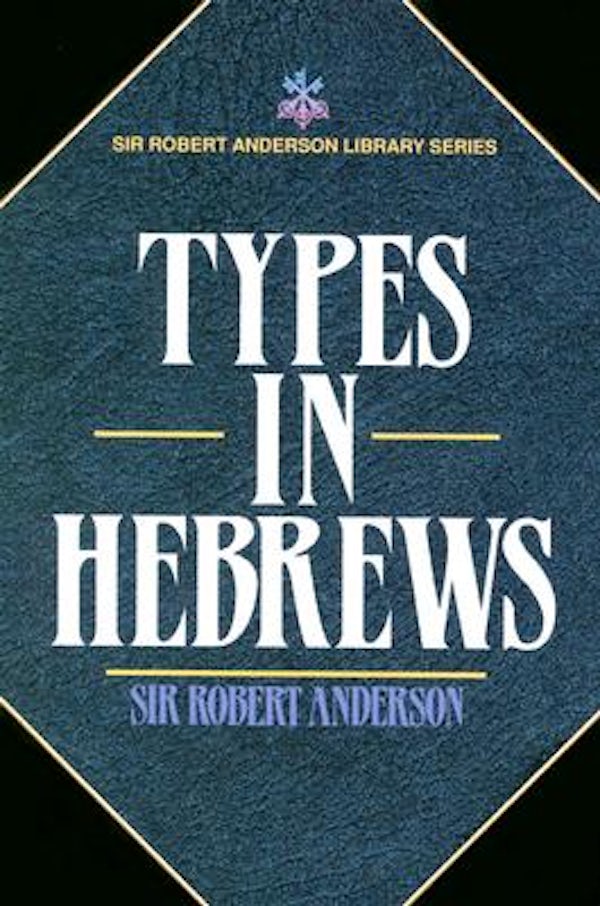 Cover image for Types in Hebrews, isbn: 9780825421297