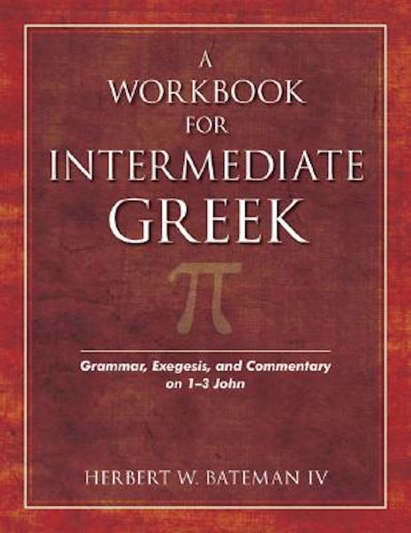 Cover image for A Workbook for Intermediate Greek, isbn: 9780825421495
