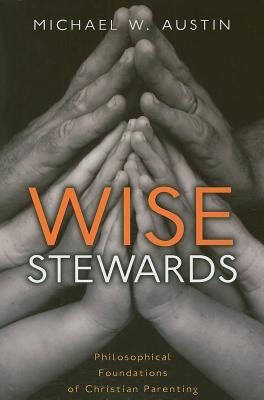Cover image for Wise Stewards, isbn: 9780825424250