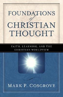 Cover image for Foundations of Christian Thought, isbn: 9780825424342