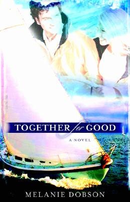 Cover image for Together for Good, isbn: 9780825424441