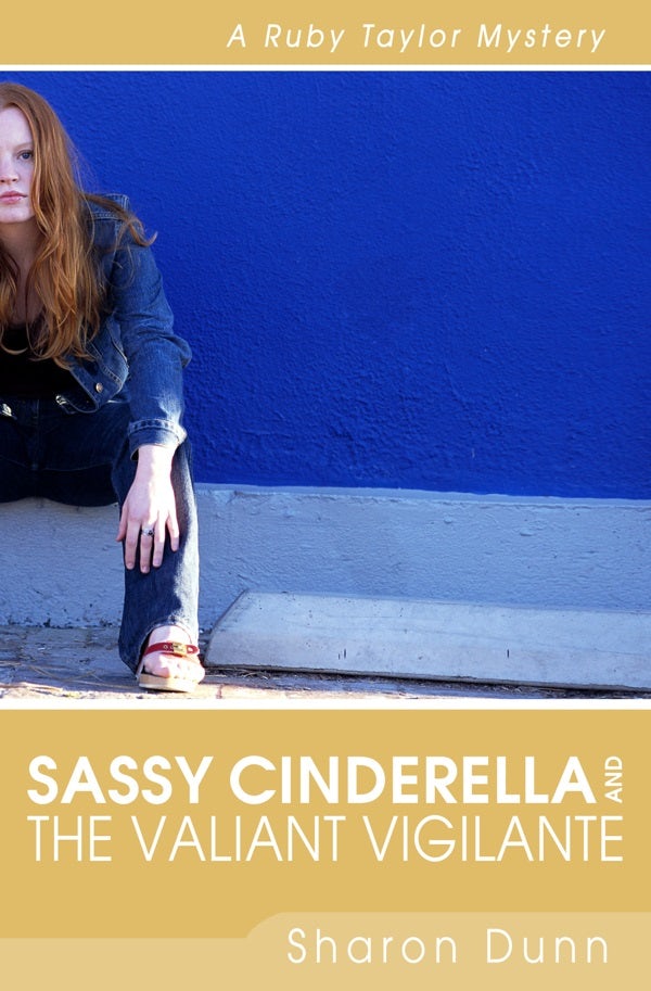 Cover image for Sassy Cinderella and the Valiant Vigilante, isbn: 9780825424953