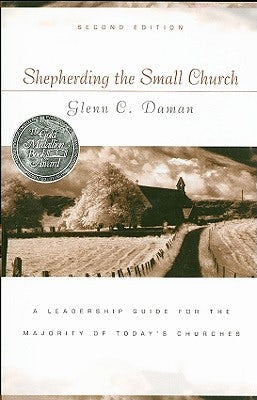 Cover image for Shepherding the Small Church, isbn: 9780825425004