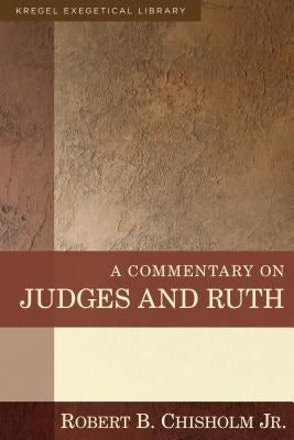 Cover image for A Commentary on Judges and Ruth, isbn: 9780825425561
