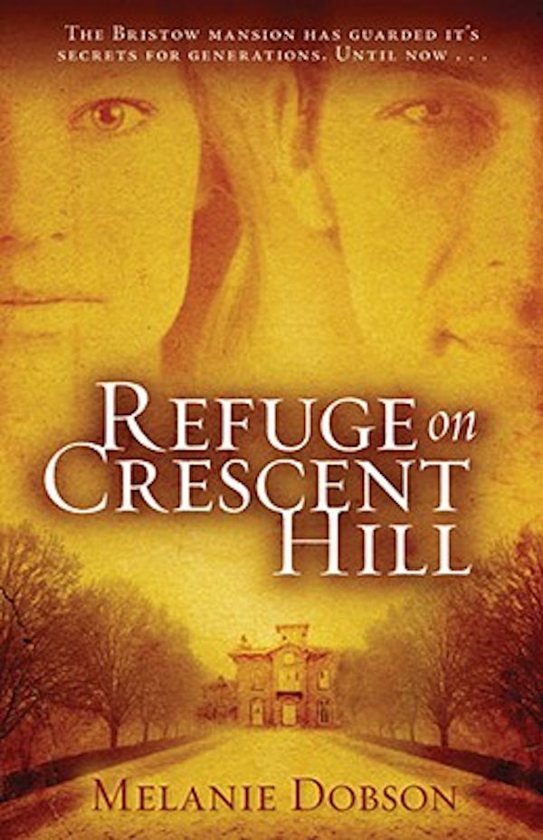 Cover image for Refuge on Crescent Hill, isbn: 9780825425905
