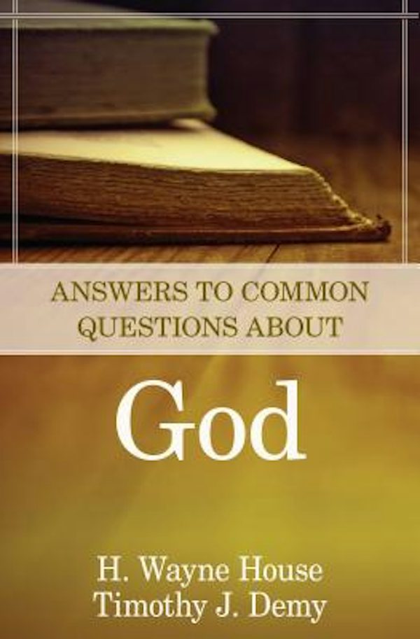 Cover image for Answers to Common Questions about God, isbn: 9780825426704