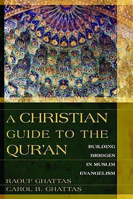Cover image for A Christian Guide to the Qur'an, isbn: 9780825426889