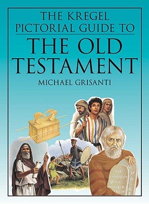 Cover image for The Kregel Pictorial Guide to the Old Testament, isbn: 9780825426902