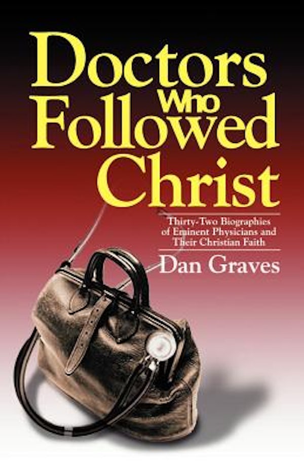 Cover image for Doctors Who Followed Christ, isbn: 9780825427343