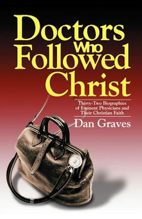 Cover image for Doctors Who Followed Christ, isbn: 9780825427343