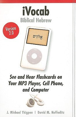 Cover image for Ivocab Biblical Hebrew 2.0: Vocabulary for Eight Beginning Grammars, isbn: 9780825427442