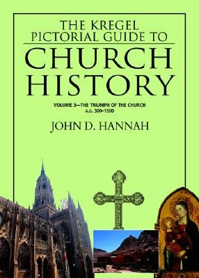 Cover image for The Kregel Pictorial Guide to Church History, isbn: 9780825427848