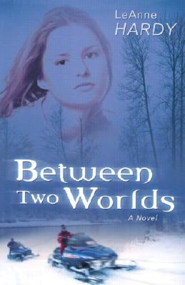 Cover image for Between Two Worlds, isbn: 9780825427930