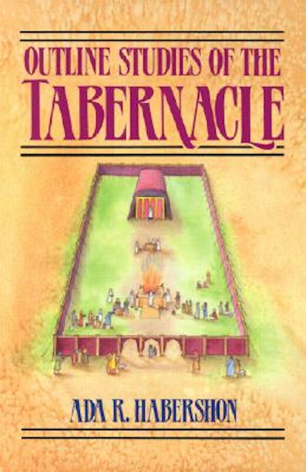 Cover image for Outline Studies of the Tabernacle, isbn: 9780825428203