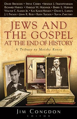 Cover image for Jews and the Gospel at the End of History, isbn: 9780825429347