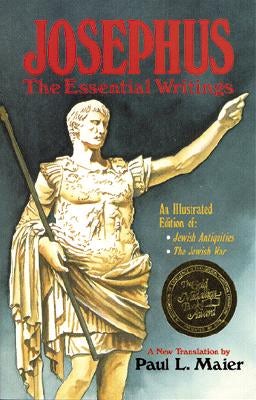 Cover image for Josephus: The Essential Writings, isbn: 9780825429644