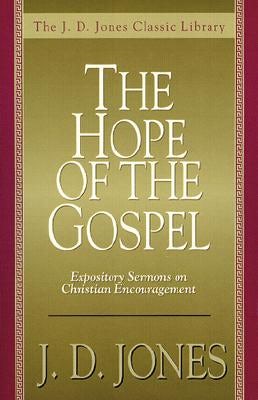 Cover image for The Hope of the Gospel, isbn: 9780825429736