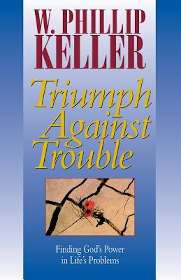 Cover image for Triumph Against Trouble, isbn: 9780825429941