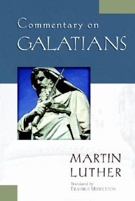 Cover image for Commentary on Galatians, isbn: 9780825430831