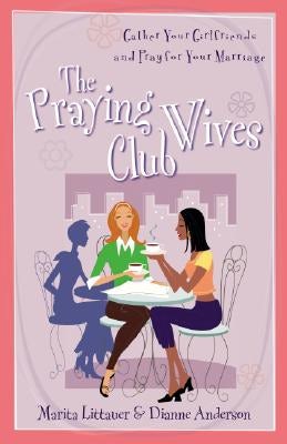 Cover image for The Praying Wives Club, isbn: 9780825431500