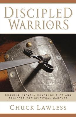 Cover image for Discipled Warriors, isbn: 9780825431593