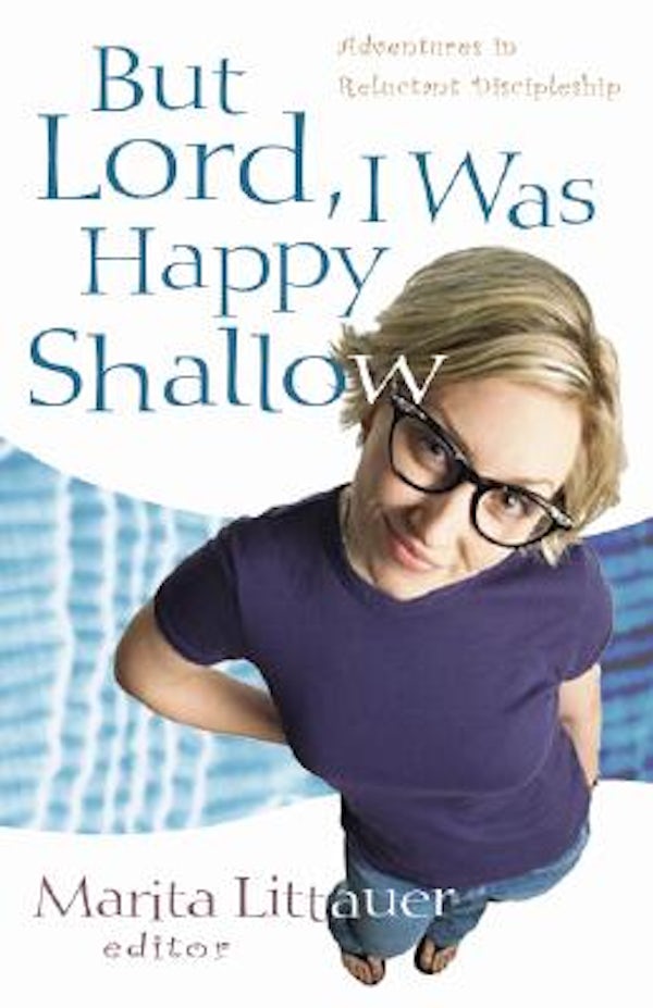 Cover image for But Lord, I Was Happy Shallow, isbn: 9780825431609