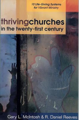 Cover image for Thriving Churches in the Twenty-First Century, isbn: 9780825431708