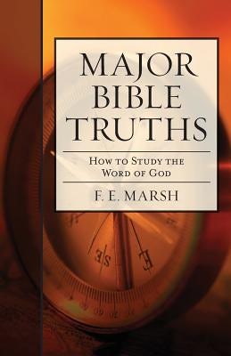 Cover image for Major Bible Truths, isbn: 9780825432460