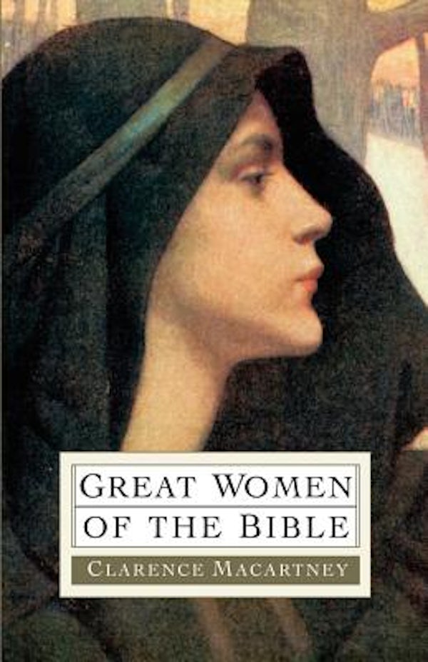 Cover image for Great Women of the Bible, isbn: 9780825432682