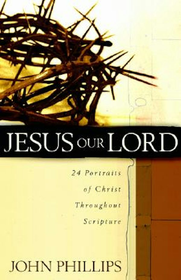 Cover image for Jesus Our Lord, isbn: 9780825433740