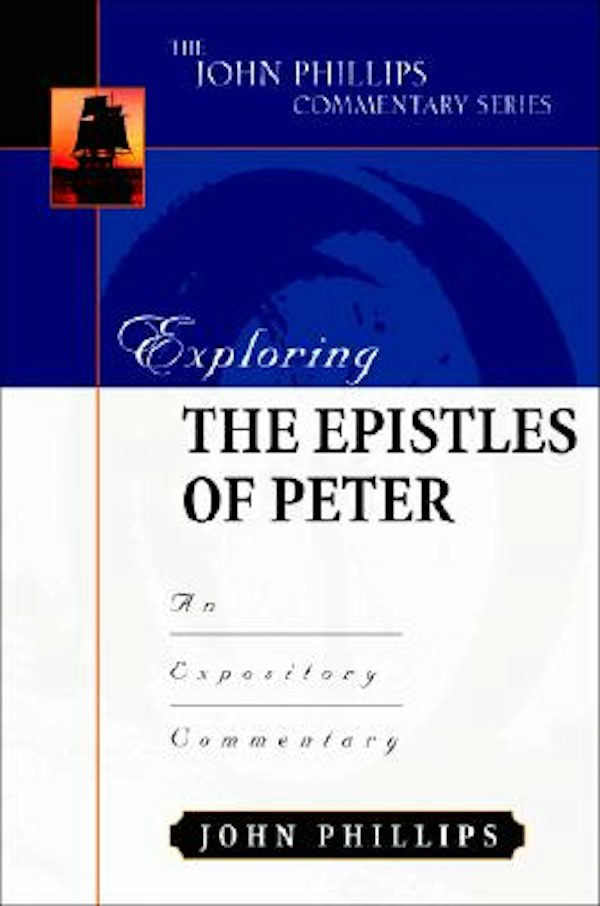 Cover image for Exploring the Epistles of Peter, isbn: 9780825433825