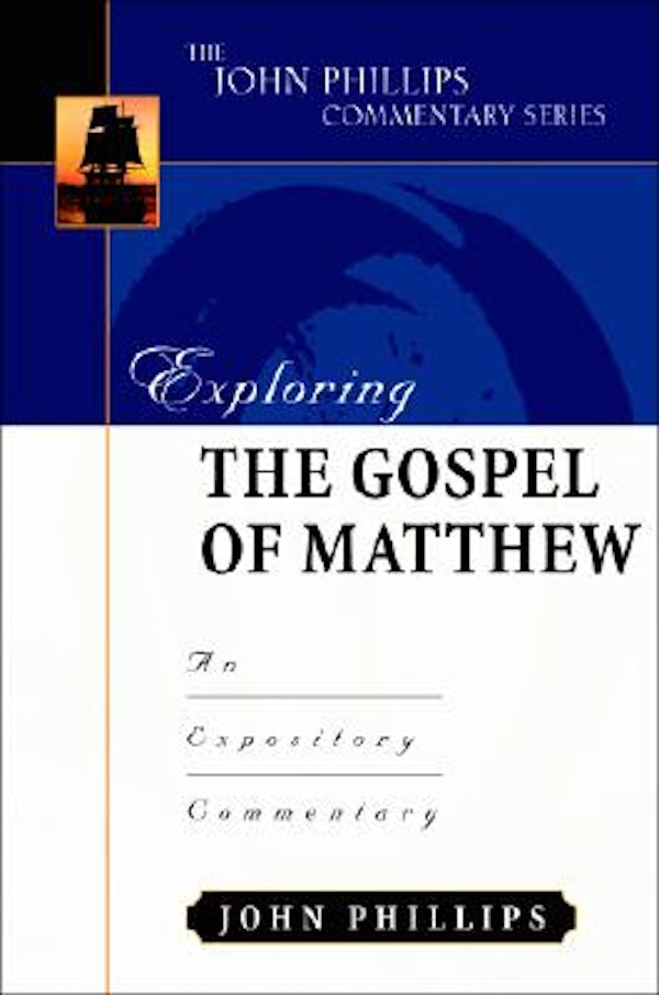 Cover image for Exploring the Gospel of Matthew, isbn: 9780825433924