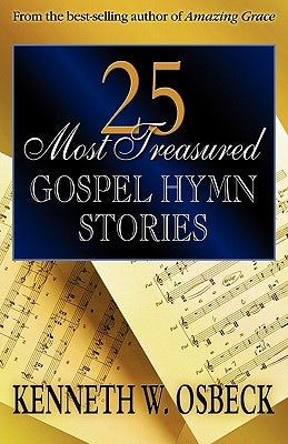 Cover image for 25 Most Treasured Gospel Hymn Stories, isbn: 9780825434303