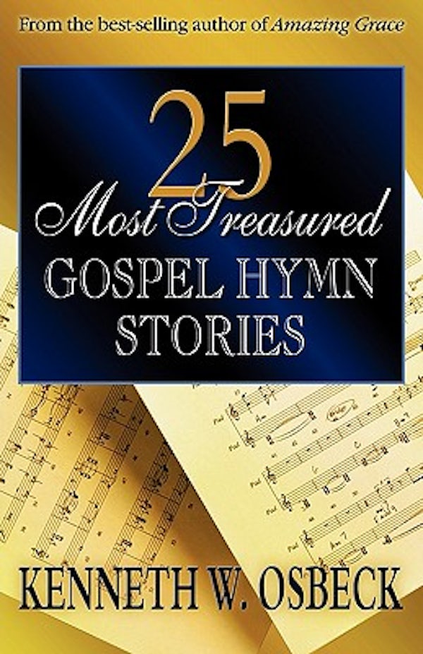 Cover image for 25 Most Treasured Gospel Hymn Stories, isbn: 9780825434303