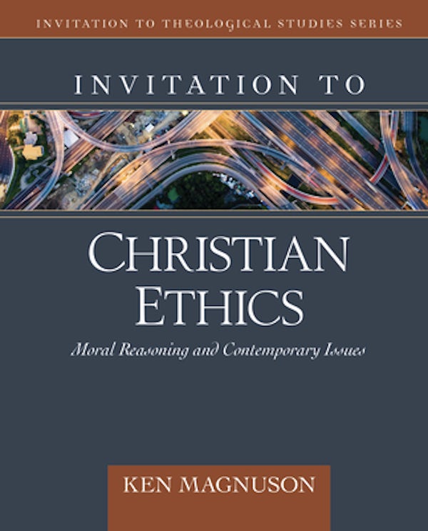 Cover image for Invitation to Christian Ethics, isbn: 9780825434457