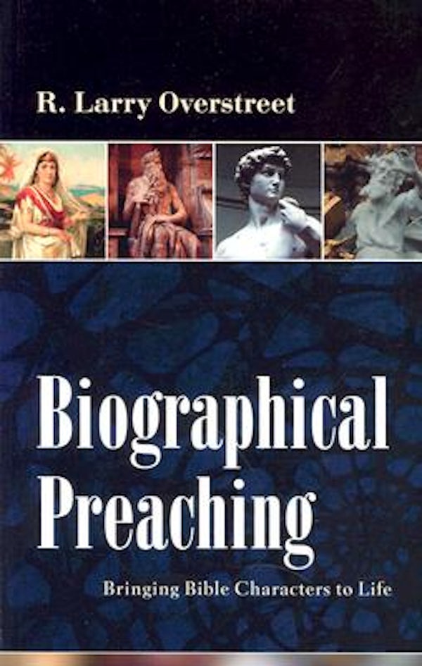 Cover image for Biographical Preaching, isbn: 9780825434709