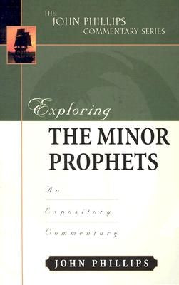 Cover image for Exploring the Minor Prophets, isbn: 9780825434754