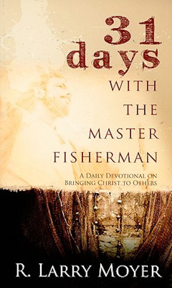 Cover image for 31 Days with the Master Fisherman, isbn: 9780825435690