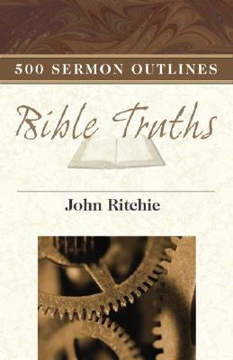 Cover image for 500 Sermon Outlines on Basic Bible Truths, isbn: 9780825435829