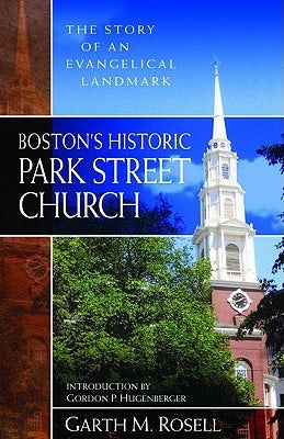 Cover image for Boston's Historic Park Street Church, isbn: 9780825435959