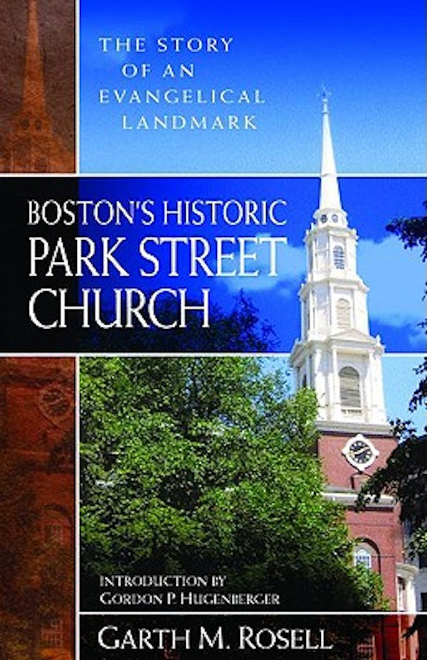 Cover image for Boston's Historic Park Street Church, isbn: 9780825435959