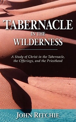 Cover image for Tabernacle in the Wilderness, isbn: 9780825436161