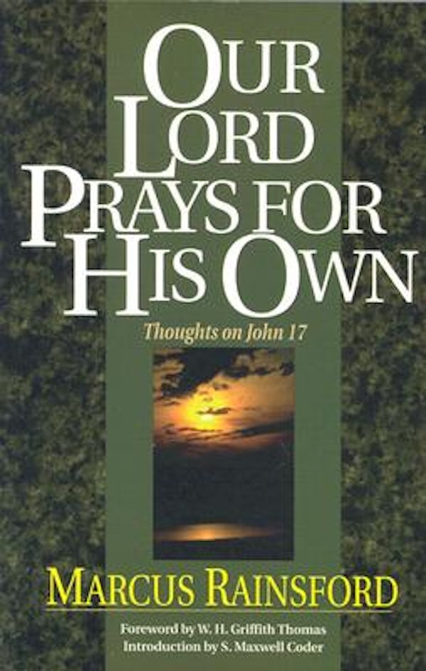 Cover image for Our Lord Prays for His Own, isbn: 9780825436178