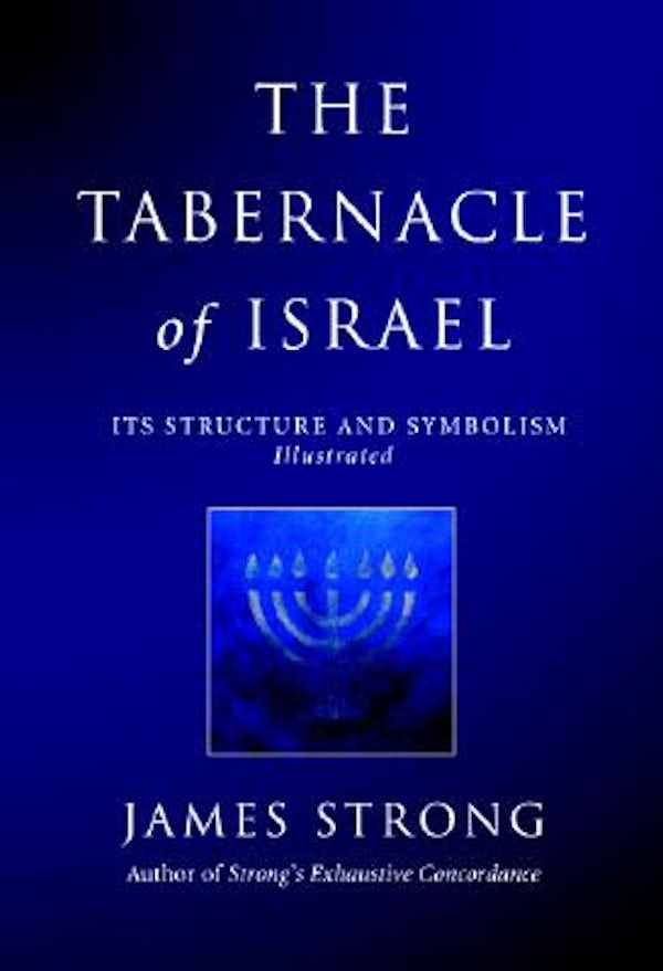 Cover image for The Tabernacle of Israel, isbn: 9780825437229