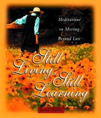 Cover image for Still Living, Still Learning, isbn: 9780825438240