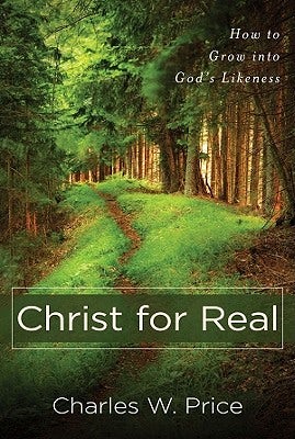 Cover image for Christ for Real, isbn: 9780825439179
