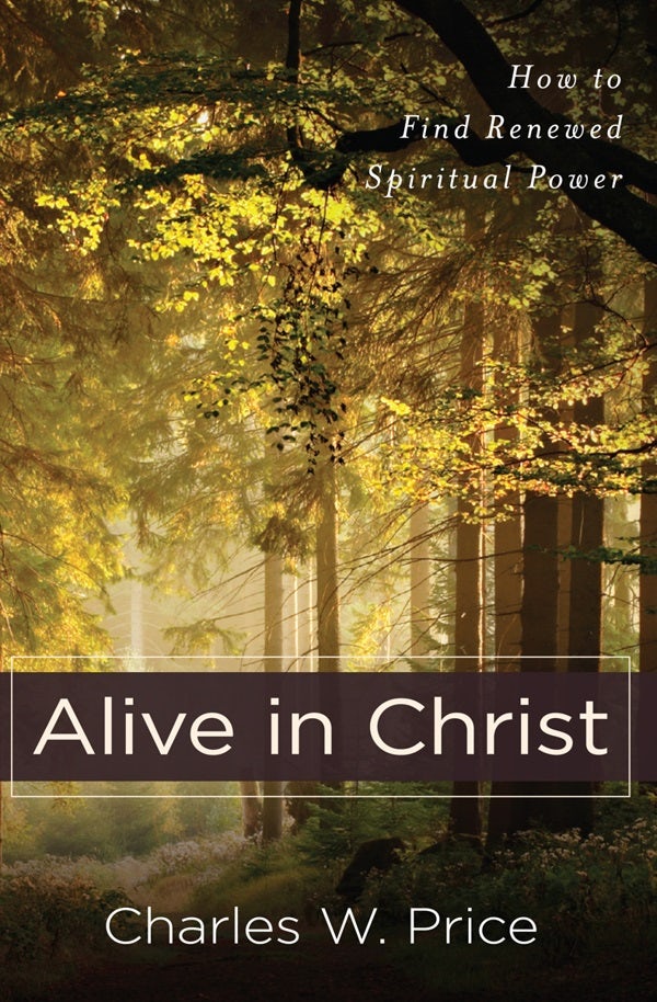 Cover image for Alive in Christ, isbn: 9780825439186